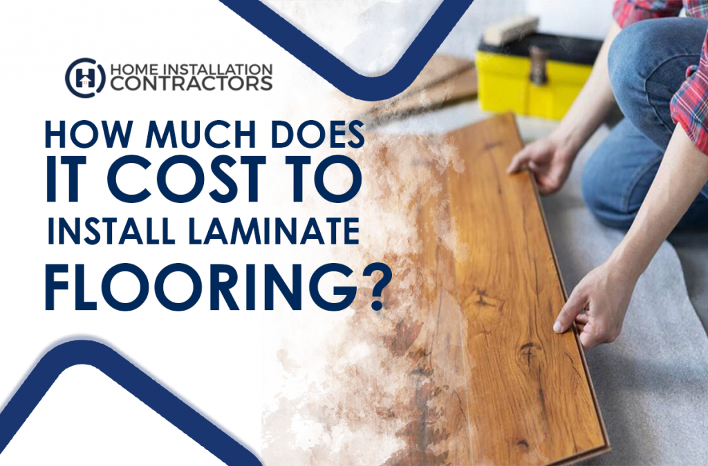How Much Does it Cost to Install Laminate Flooring?
